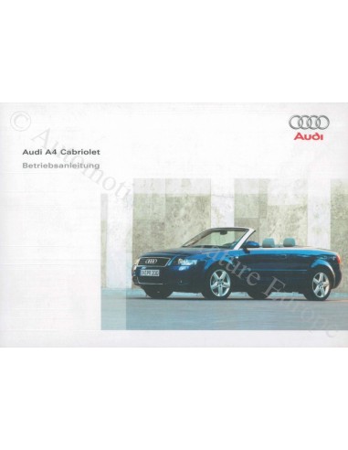 2004 AUDI A4 CABRIOLET INSTRUCTIEBOEKJE DUITS