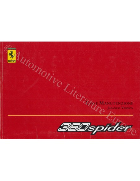 2001 FERRARI 360 SPIDER BETRIEBSANLEITUNG JAPANISCH