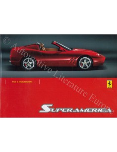 2005 FERRARI 575 SUPERAMERICA BETRIEBSANLEITUNG ITALIENISCH