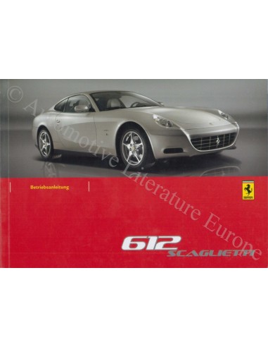 2006 FERRARI 612 SCAGLIETTI INSTRUCTIEBOEKJE DUITS