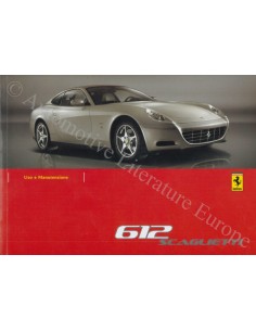 2006 FERRARI 612 SCAGLIETTI INSTRUCTIEBOEKJE ITALIAANS