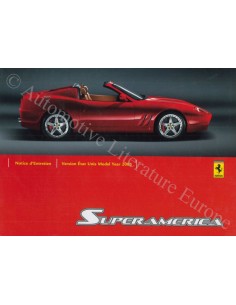 2005 FERRARI 575 SUPERAMERICA OWNER'S MANUAL FRENCH