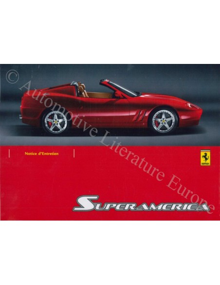 2005 FERRARI 575 SUPERAMERICA OWNER'S MANUAL FRENCH