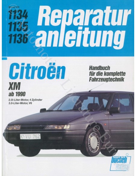 1990 - 1995 CITROEN XM REPARATURANLEITUNG DEUTSCH