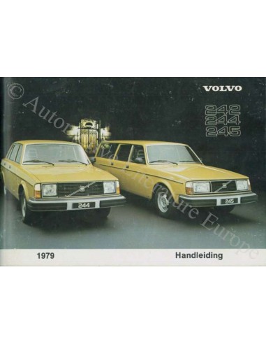 1979 VOLVO 242 244 245 BETRIEBSANLEITUNG NIEDERLÄNDISC
