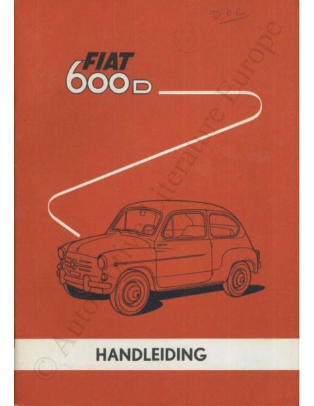 1963 FIAT 600 D OWNER'S MANUAL DUTCH