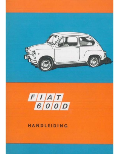 1968 FIAT 600 D INSTRUCTIEBOEKJE NEDERLANDS