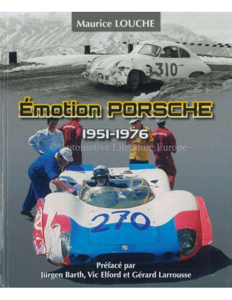 ÉMOTION PORSCHE 1951-1976 BY MAURICE LOUCHE