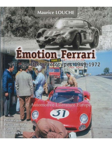 ÉMOTION FERRARI GT-SPORT ET PROTOTYPES 1949-1972 BY MAURICE LOUCHE