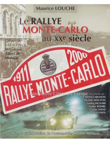 LE RALLYE MONTE-CARLO AU XXe SIÈCLE (1911-2000) DOOR MAURICE LOUCHE