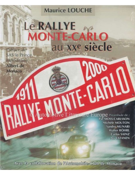 LE RALLYE MONTE-CARLO AU XXe SIÈCLE (1911-2000) DOOR MAURICE LOUCHE
