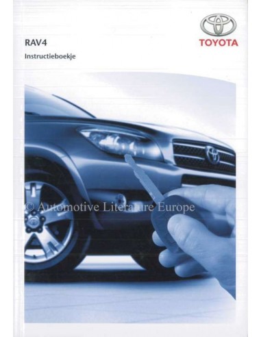 2005 TOYOTA RAV4 INSTRUCTIEBOEKJE NEDERLANDS