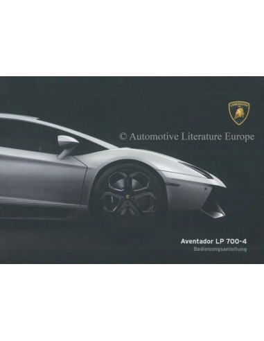2014 LAMBORGHINI AVENTADOR LP700-4 BETRIEBSANLEITUNG DEUTSCH