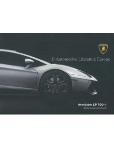 2013 LAMBORGHINI AVENTADOR LP 700-4 INSTRUCTIEBOEKJE DUITS