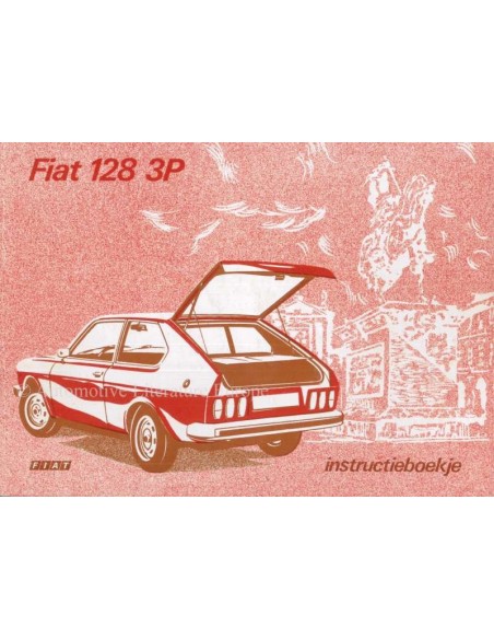 1975 FIAT 128 3P INSTRUCTIEBOEKJE NEDERLANDS