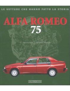 ALFA ROMEO 75 LE VETTURE CHE HANNO FATTO LA STORIA - LORENZO ARDIZIO BOEK