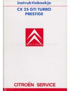 1986 CITROEN CX 25 GTI TURBO PRESTIGE BETRIEBSANLEITUNG NIEDERLÄNDISCH