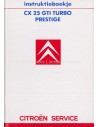 1986 CITROEN CX 25 GTI TURBO PRESTIGE INSTRUCTIEBOEK NEDERLANDS