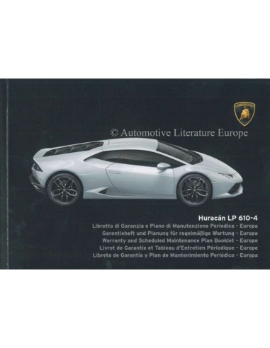 2014 LAMBORGHINI HURACAN LP 610-4 MAINTENANCE & WARRANTY MANUAL 