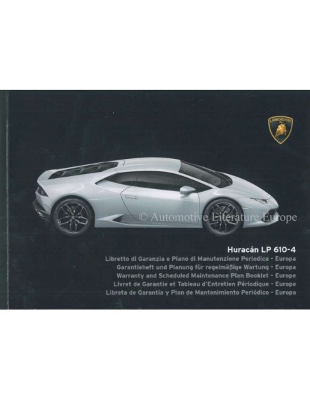 2014 LAMBORGHINI HURACAN LP 610-4 GARANTIE & WARTUNG HANDBUCH