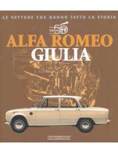 ALFA ROMEO GIULIA LE VETTURE CHE HANNO FATTO LA STORIA - LORENZO ARDIZIO BÜCH