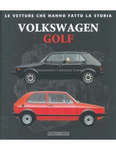 VOLKSWAGEN GOLF - LE VETTURE CHE HANNO FATTO LA STORIA - MARCO BATAZZI - BÜCH
