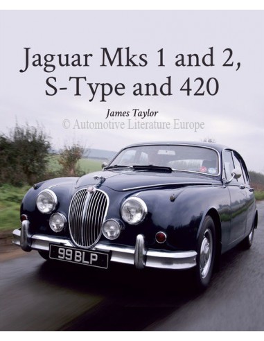 JAGUAR MKS 1 AND 2, S-TYPE AND 420 - JAMES TAYLOR BOOK