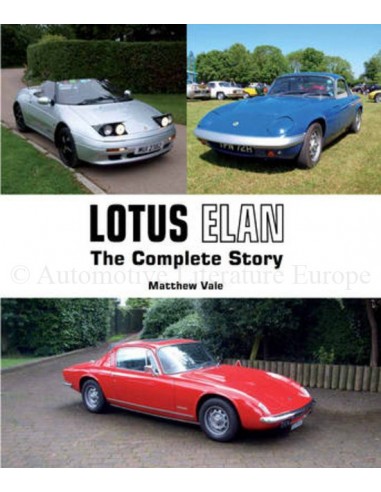 LOTUS ELAN - THE COMPLETE STORY - MATTHEW VALE BOOK
