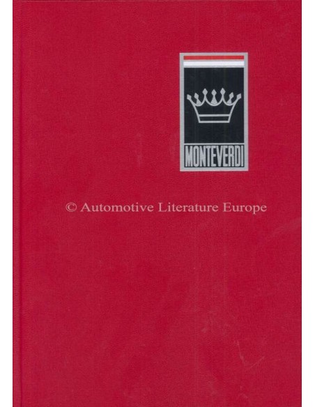 MONTEVERDI - GESCHICHTE EINER SCHWEIZER AUTOMARKE - ROGER GLOOR & CARL L. WAGNER BOOK