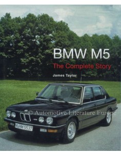 BMW - M5 - THE COMPLETE STORY - JAMES TAYLOR BOEK