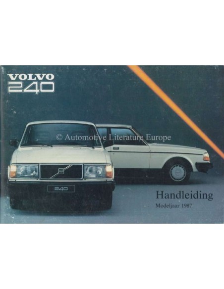 1987 VOLVO 240 INSTRUCTIEBOEKJE NEDERLANDS