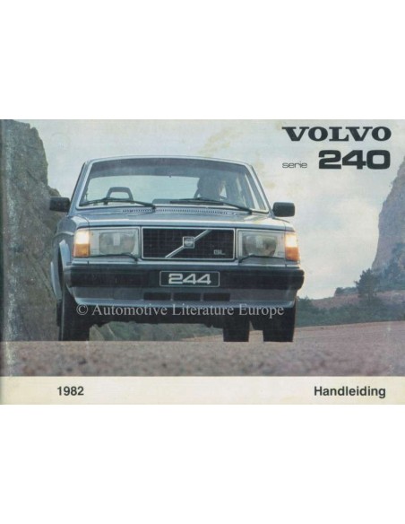 1982 VOLVO 240 BETRIEBSANLEITUNG NIEDERLÄNDISCH