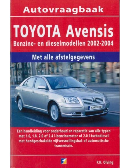 2002 - 2004 TOYOTA AVENSIS BENZIN & DIESEL REPARATURANLEITUNG NIEDERLÄNDISCH