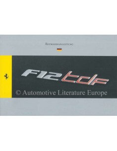 2015 FERRARI F12 TDF OWNER'S MANUAL GERMAN