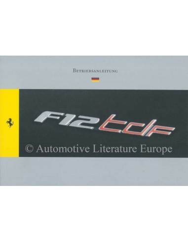 2015 FERRARI F12 TDF BETRIEBSANLEITUNG DEUTSCH