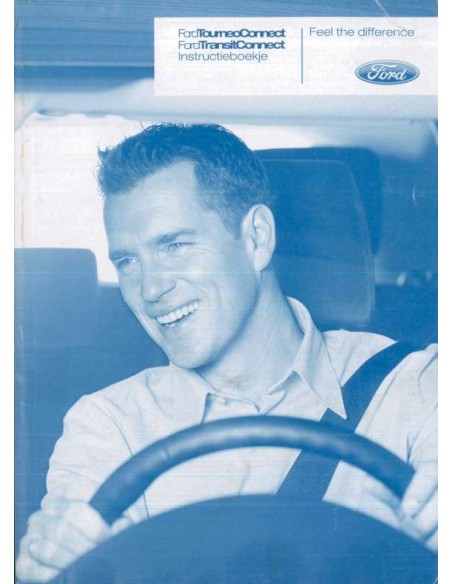 2009 FORD TOURNEO & TRANSIT CONNECT INSTRUCTIEBOEKJE NEDERLANDS