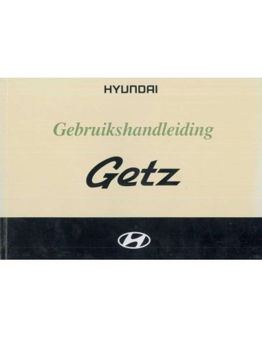 2002 HYUNDAI GETZ INSTRUCTIEBOEKJE NEDERLANDS
