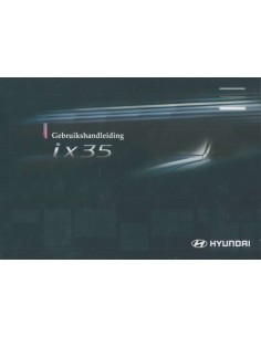 2011 HYUNDAI IX35 OWNERS MANUAL DUTCH