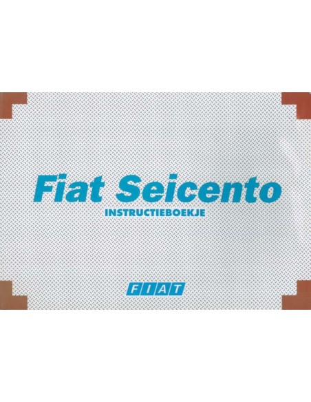 2000 FIAT SEICENTO OWNERS MANUAL DUTCH