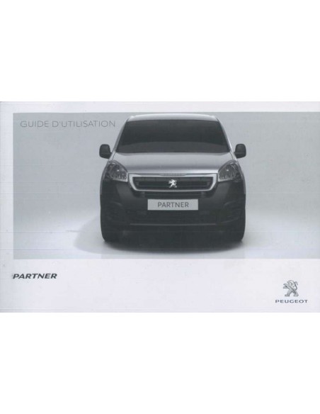 2015 PEUGEOT PARTNER OWNERS MANUAL FRENCH