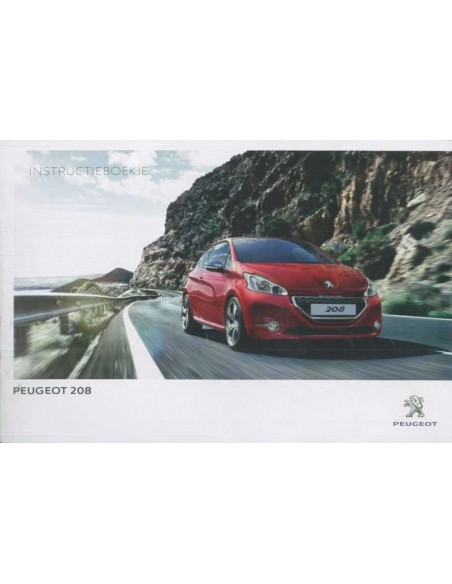 2014 PEUGEOT 208 BETRIEBSANLEITUING NIEDERLÄNDISCH