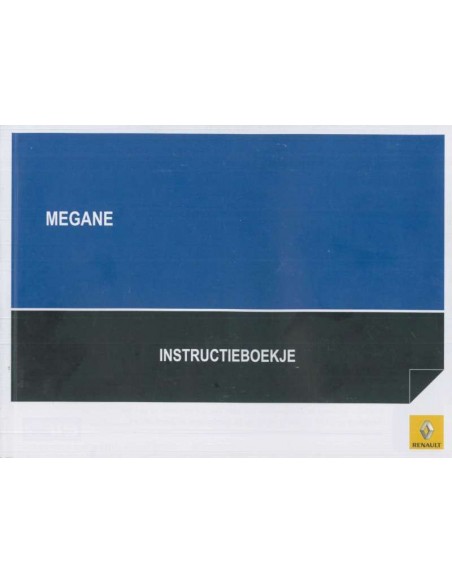 2010 RENAULT MÉGANE INSTRUCTIEBOEKJE NEDERLANDS