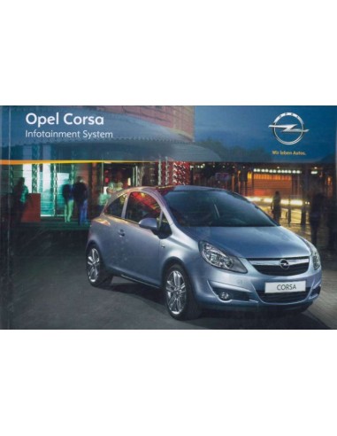 2010 OPEL CORSA INFOTAINMENT SYSTEM OWNERS MANUAL DUTCH