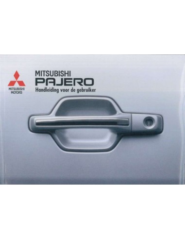 1999 MITSUBISHI PAJERO OWNERS MANUAL HANDBOOK DUTCH