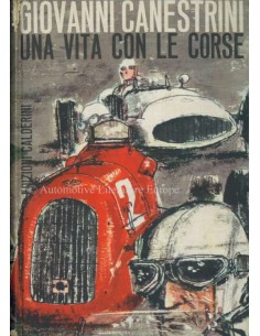 GIOVANNI CANESTRINI - UNA VITA CON LE CORSE - EDIZIONI CALDERINI BÜCH