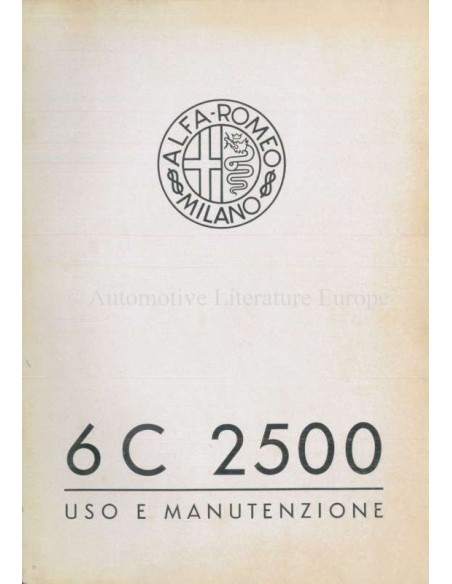 1939 ALFA ROMEO 6C 2500 TURISMO & SPORT OWNERS MANUAL ITALIAN
