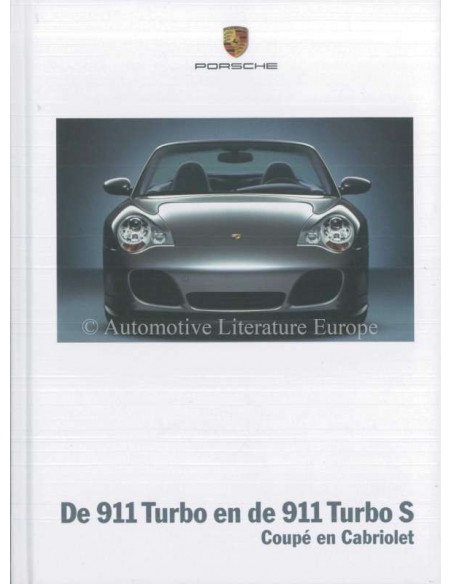 2005 PORSCHE 911 TURBO S HARDCOVER BROCHURE NEDERLANDS
