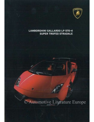 2012 LAMBORGHINI GALLARDO LP 570-4 SUPER TROFEO STRADALE BROCHURE ENGELS