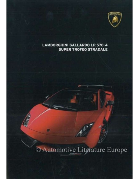 2012 LAMBORGHINI GALLARDO LP 570-4 SUPER TROFEO STRADALE BROCHURE ITALIAN