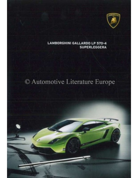 2012 LAMBORGHINI GALLARDO LP 570-4 SUPERLEGGERA BROCHURE ITALIAANS